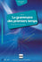 La Grammaire des premiers temps volume 2 (A2-B1)
