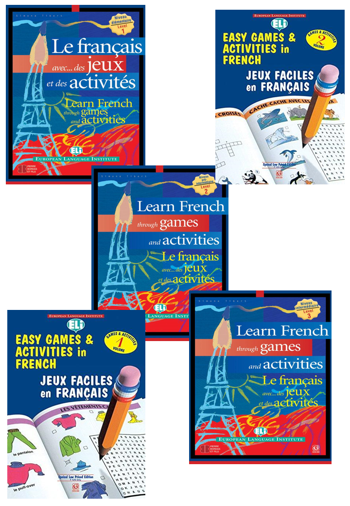 Learn French through games and activities (Level 1+2+3)+Easy Games & Activities In French Volume-1+2