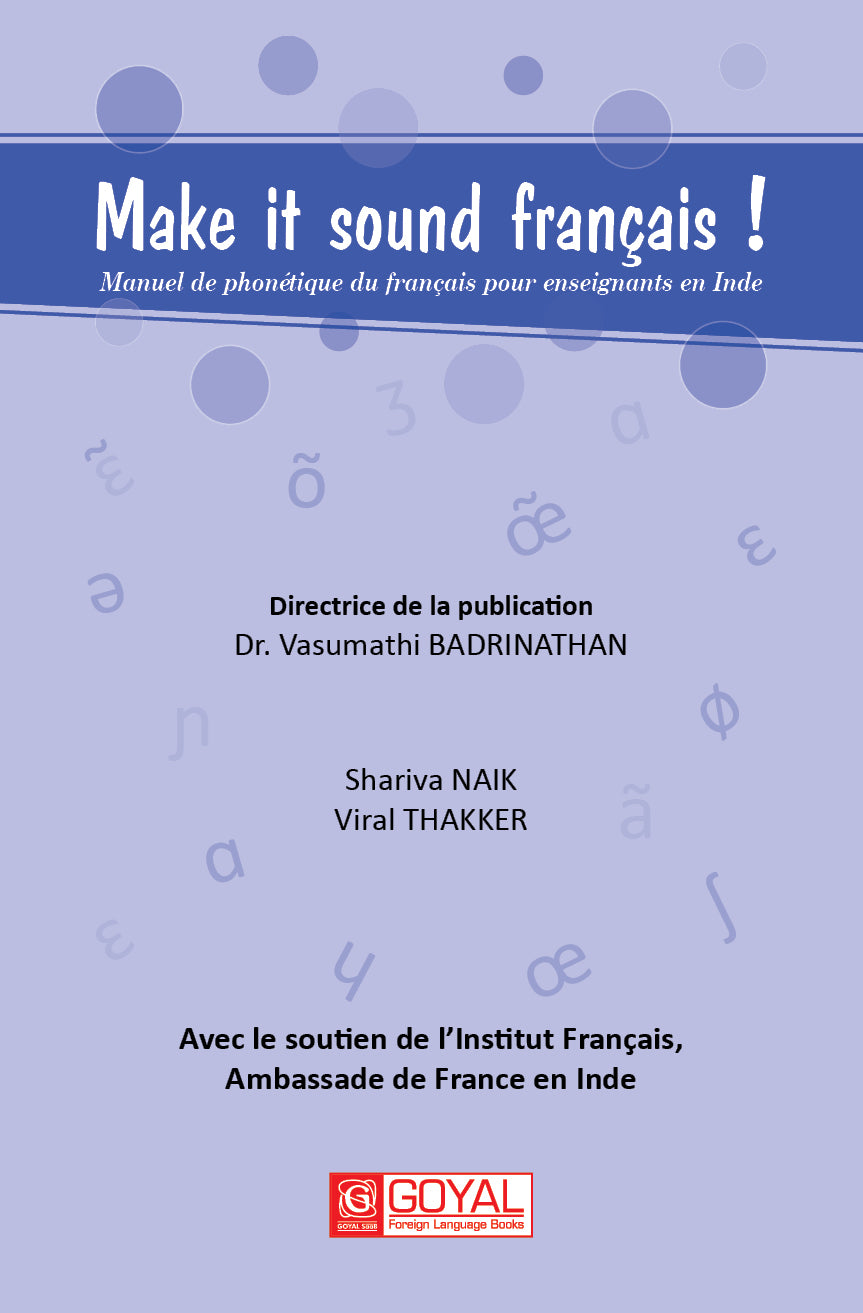 Make it sound français  ! Manuel de  phonétique du français pour enseignants en Inde (Audios Downloadable)