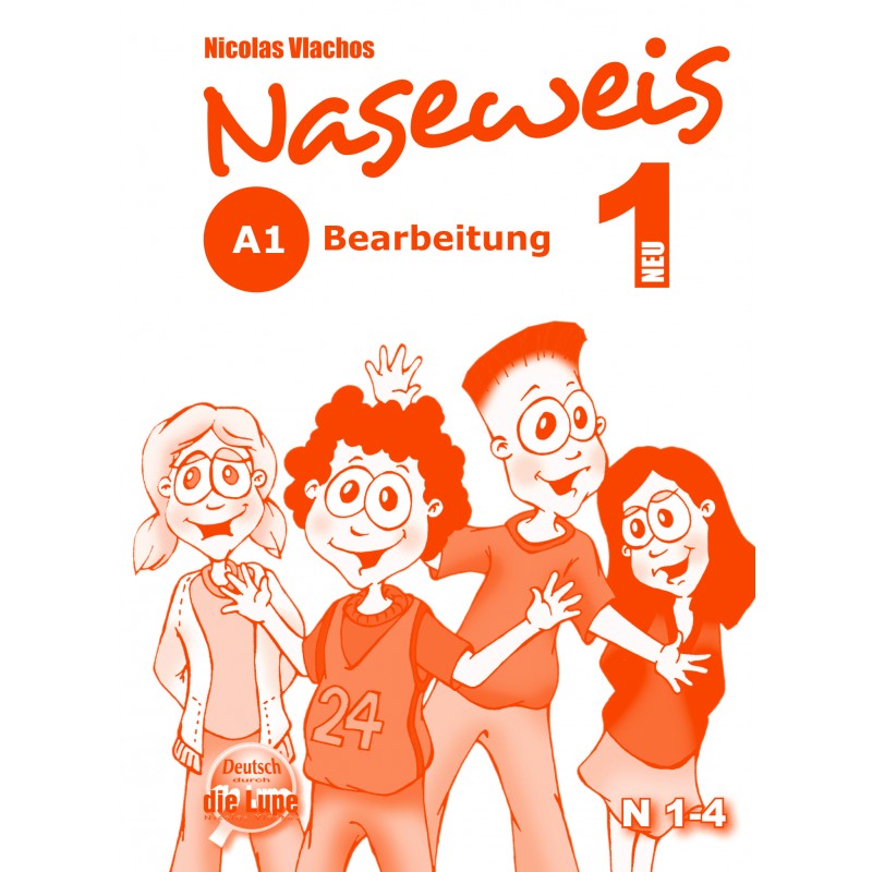 Naseweis 1 neu – Bearbeitung
