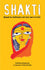 Shakti Quand les femmes indiennes ont leur mot à écrire en français