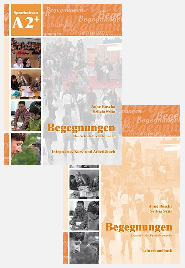 Begegnungen A2+ Integriertes Kurs- und Arbeitsbuch+Lehrerhandbuch( Set of 2 Books)