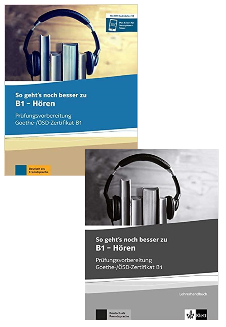 So geht's zu B1 - Hören Prüfungsvorbereitung Goethe-/ÖSD-Zertifikat B1 Buch +Lehrerhandbuch