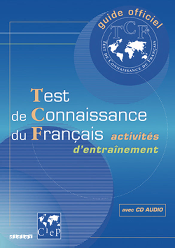 Test de connaissance du Français (TCF) – Livre + CD audio