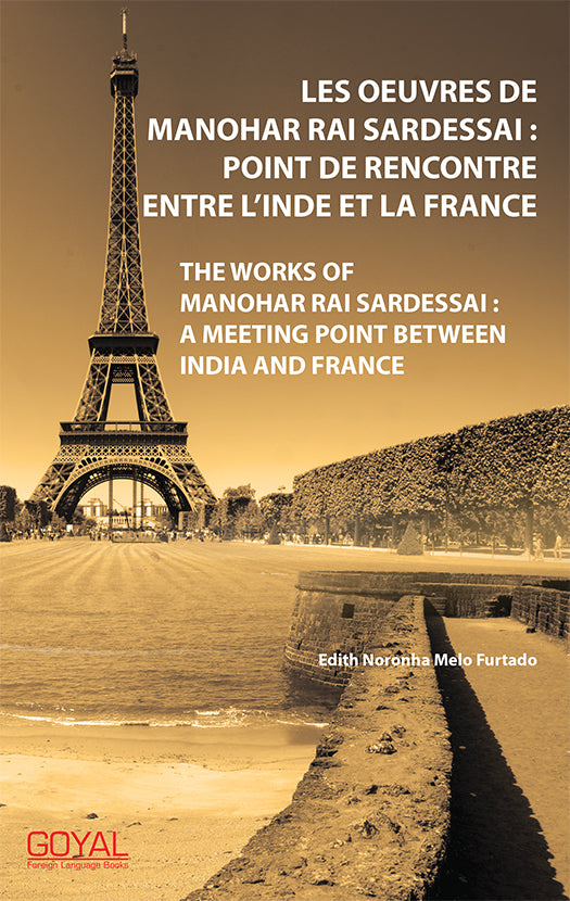 Les Oeuvres De Manohar Rai Sardessai : Point De Rencontre Entre L’Inde Et La France