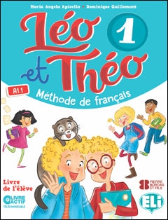 Léo et Théo 1-2-3 Utilisateur élémentaire - Cadre Européen Commun de Référence : PRE A1- A2.1