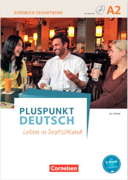 Pluspunkt Deutsch A2 Leben in Deutschland Kursbuch mit Video-DVD Inkl. E-Book und PagePlayer-App