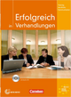 Erfolgreich in Verhandlungen Training berufliche Kommunikation B2/C1 Kursbuch mit CD