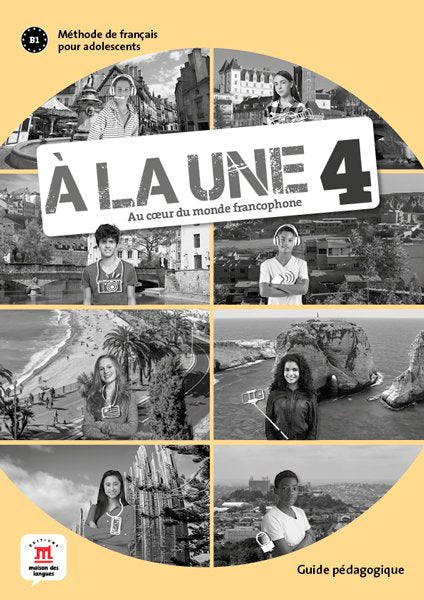À la une 4 – Guide pédagogique