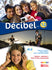 Décibel A1.2 Textbook + Workbook + Audio & Video Downloadable