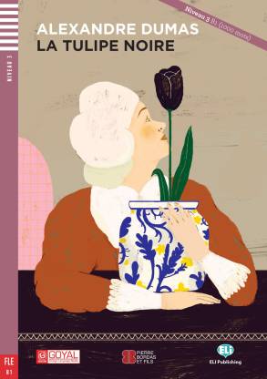 La Tulipe Noire B1 Easy Readers (Audio Downloadable)