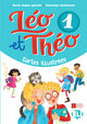 Léo et Théo 1-2-3 Basic user - Common European Framework of Reference: PRE A1- A2.1