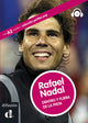 Rafael Nadal. Dentro y fuera de la pista