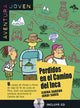 Perdidos en el Camino del Inca