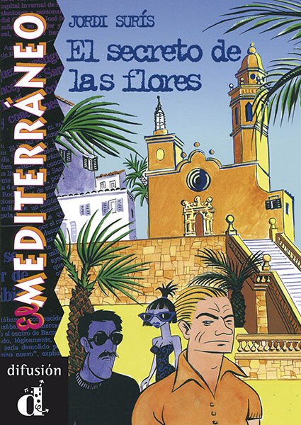 secreto de las flores, El. Serie El Mediterráneo