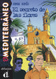 secreto de las flores, El. Serie El Mediterráneo