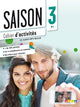 Saison 3-B1 Cahier D’Activités + Cd-Audio