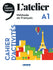 L Atelier A1 Cahier D Activites + Cd Mp3