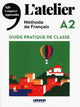 L Atelier A2 Guide Pedagogique