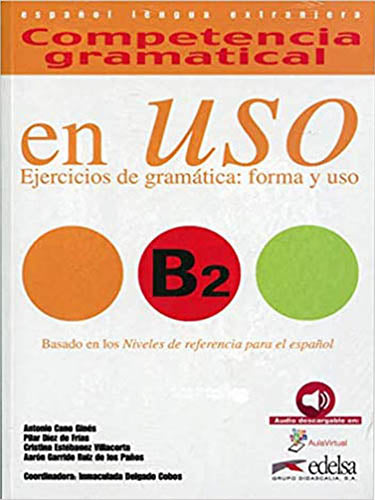 COMPETENCIA GRAMATICAL EN USO B2 - LIBRO DEL ALUMNO