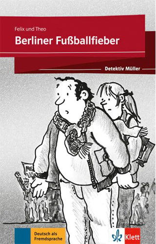 Fußballfieber Lektüre mit Klett-Augmented-App (gekürzte Hörfassung)