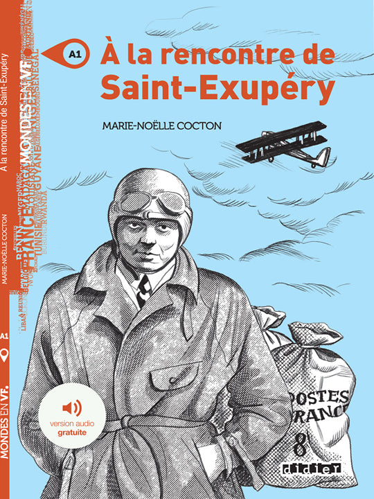 A la rencontre de Saint Exupéry  –  Livre + MP3( Mondes en VF )