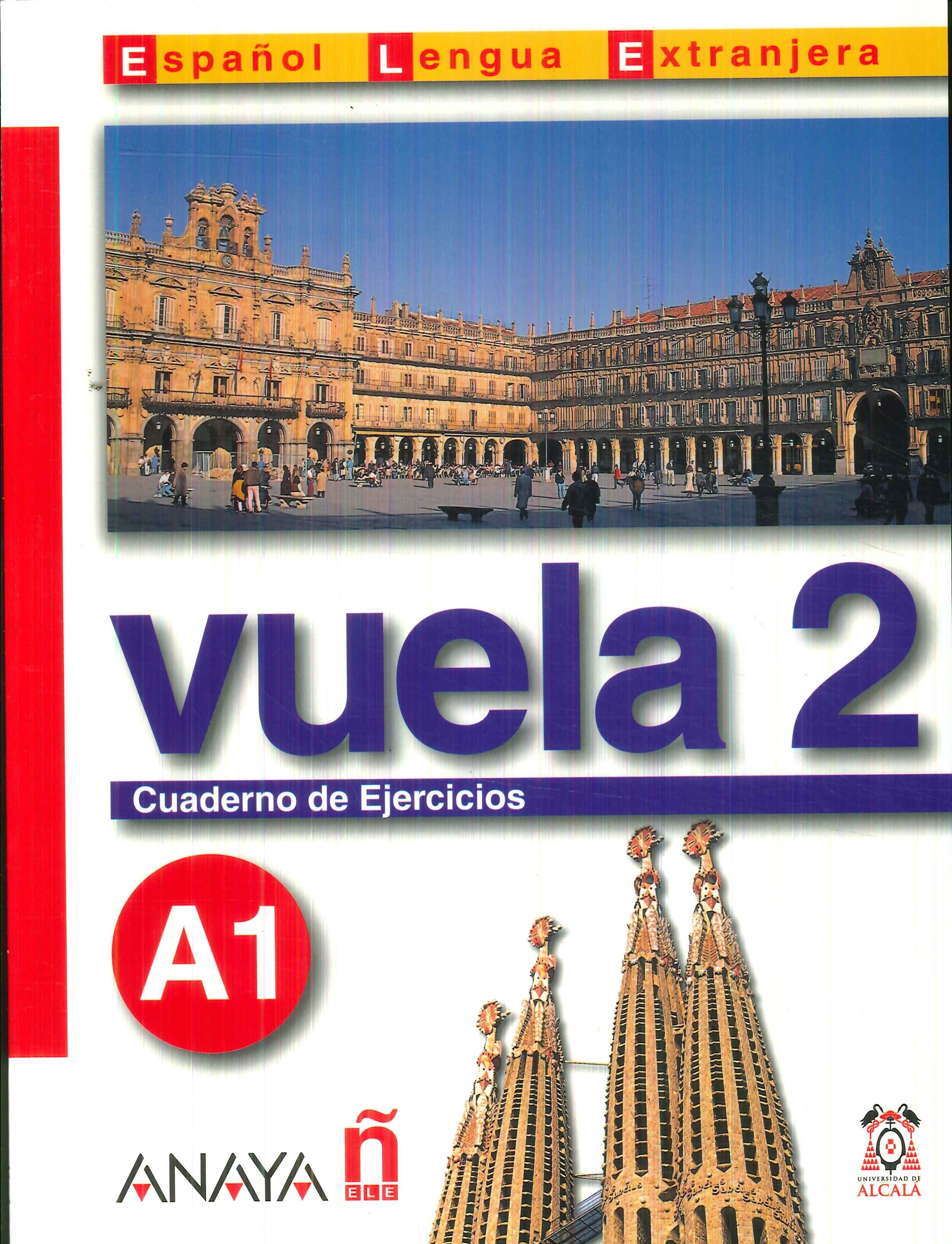 Nuevo Sueña: Vuela 2 Cuaderno de Ejercicios A1