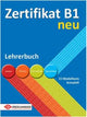 Zertifikat B1 neu - Lehrerbuch (15 Modelltests komplett)