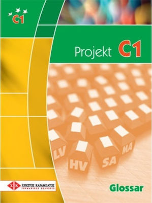 Projekt C1 Glossar- 10 Modelltests zur Vorberitung auf das Goethe-Zertifikat C1