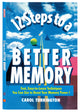 12 STEPS TO BETTER MEMORY