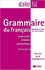 Grammaire du francais Niveaux A1/A2 du Cadre europeen : Comprendre, reflchir, communiquer
