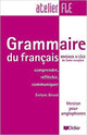Grammaire du francais Niveaux A1/A2 du Cadre europeen : Comprendre, reflchir, communiquer