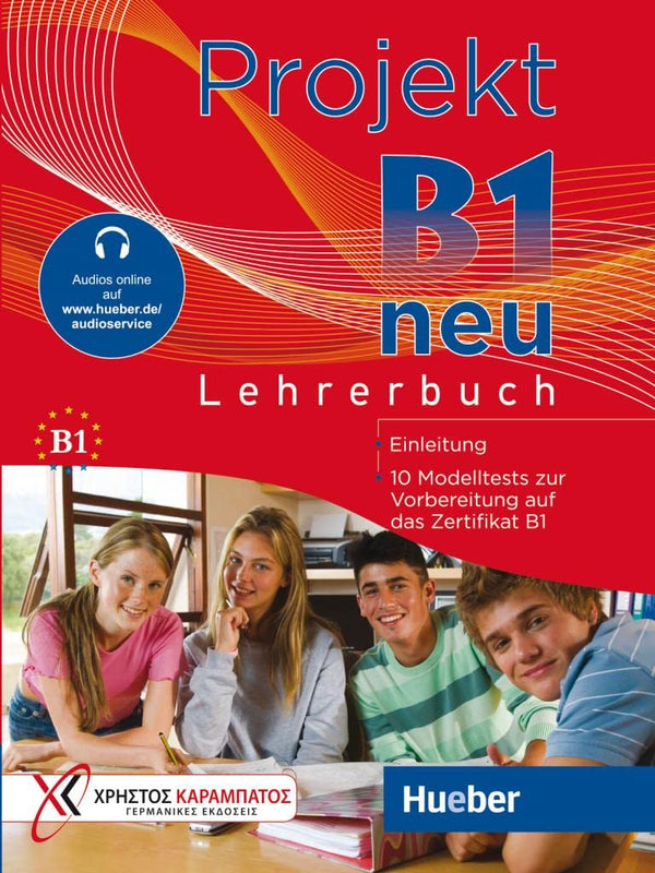 Projekt B1 neu Lehrerbuch mit Audios online 10 Modelltests zur Vorbereitung auf das Zertifikat B1