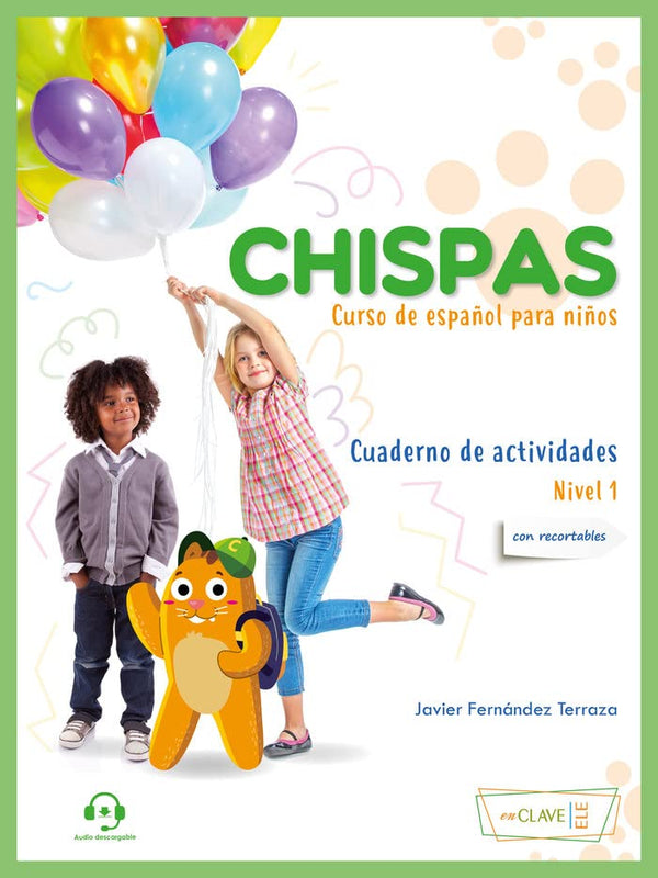 Chispas - Cuaderno de actividades 1: Curso de español para niños