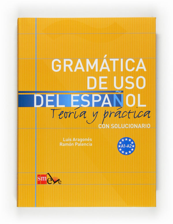 Gramática De Uso Del Español. Teoría Y Práctica