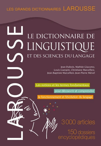 Le dictionnaire de linguistique et des sciences du langage -