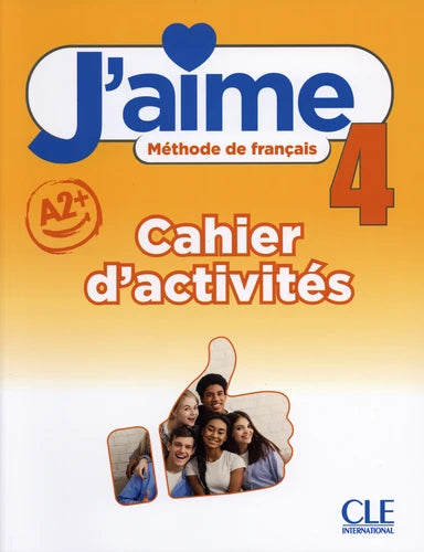 J'aime 4 - Niveau A2 - Cahier d'activités + Audio en ligne