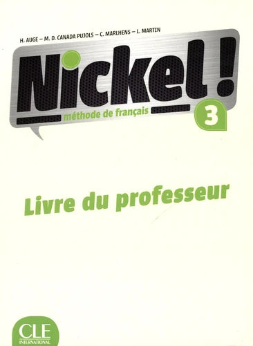 Nickel! 3 - Niveaux B1/B2 - Guide pédagogique