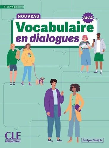 Le Nouveau Vocabulaire en dialogues - Niveau débutant (A1/A2) - Livre + Audio en ligne