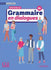 La Nouvelle Grammaire en dialogues - Niveau intermédiaire (B1) - Livre + Audio en ligne