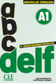 ABC DELF - Niveau A1 - 3ème édition: Audio en ligne et version numérique 100% interactive incluse