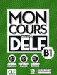 MON COURS pour le DELF - Niveau B1 - Livre + Audio téléchargeable