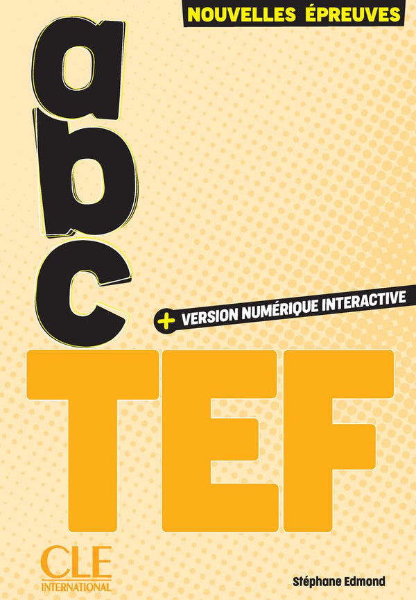 ABC TEF - Tous niveaux Audio en ligne et version numérique 100% interactive incluse