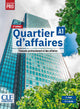 Quartier d'affaires - Niveau A1 - Livre de l'élève - 2ème édition (interactive incluse)