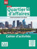 Quartier d'affaires - Niveau A2 - Cahier d'activités - 2ème édition (interactive incluse)