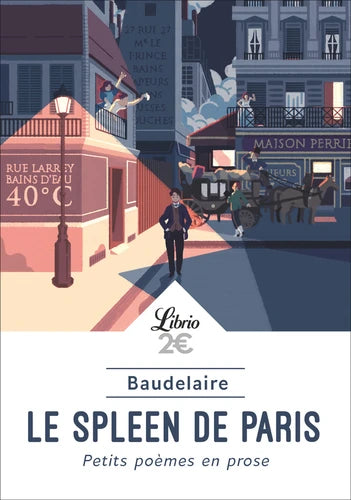 Le spleen de Paris - Petits poèmes en prose