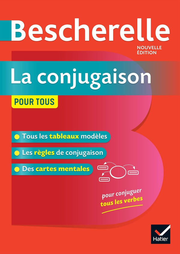 Bescherelle La conjugaison pour tous - Nouvelle Edition
