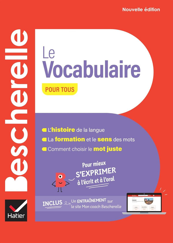 Le vocabulaire pour tous - Pour mieux s'exprimer à l'écrit et à l'oral