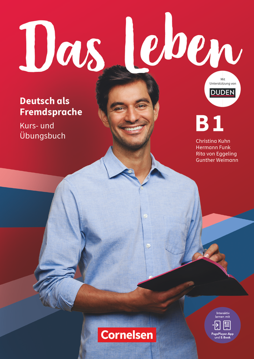Das Leben · Deutsch als Fremdsprache B1 Kurs- und Übungsbuch