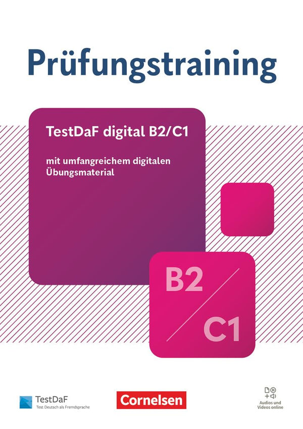 Prüfungstraining DaF - B2/C1: Digitaler TestDaF B2/C1 - Übungsbuch mit Lösungen und Audios als Download